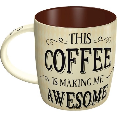Caneca “This Coffee is Making Me Awesome”